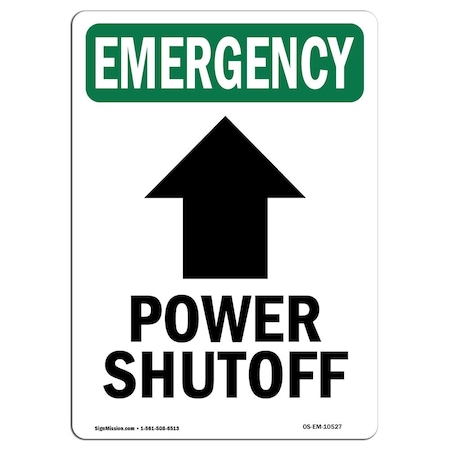 Signmission OSHA EMERGENCY Sign, Power Shutoff Up Arrow W/ Symbol, 18in X 12in Decal, 12" W, 18" H, Portrait OS-EM-D-1218-V-10527